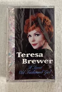 *New ~ A Sweet Old Fashioned Girl by Teresa Brewer~1995 Cassette~Factory Sealed - Picture 1 of 7