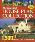 The Essential House Plan Collection: 1,500 Best-Selling Home Plans
