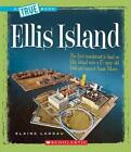 Ellis Island (a True Book: American History) by Elaine Landau (English) Paperbac
