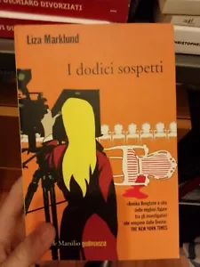I dodici sospetti. Le inchieste di Annika Bengtzon (Vol. 3) [Copertina flessibil - Foto 1 di 1
