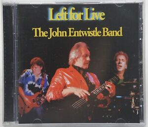 The John Entwistle Band - Left for Live CD