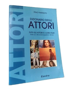Pino Farinotti DICTIONARY OF ACTORS / Esedra 2000 - Picture 1 of 1