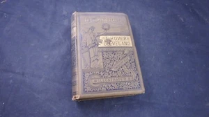 The Life And Public Services Of Grover Cleveland First Edition 1888 Goodrich - Picture 1 of 13