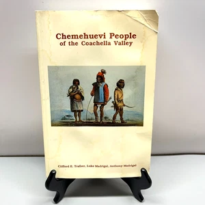 Chemehuevi People of Coachella Valley Twenty-Nine Palms Band 1997 1st Edition - Picture 1 of 24