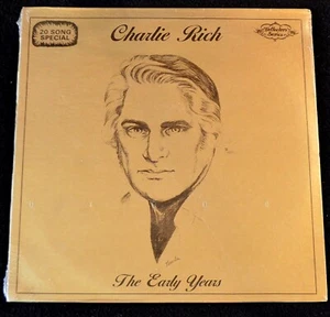 CHARLIE RICH-THE EARYL YEARS-STEREO-MUSIC MASTERS LTD-SEALED LP - Picture 1 of 7