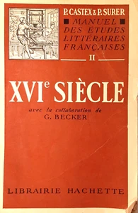 Manuel des Etudes Litteraires Francaises XVIe Siecle, G. Becker C1 - Picture 1 of 6