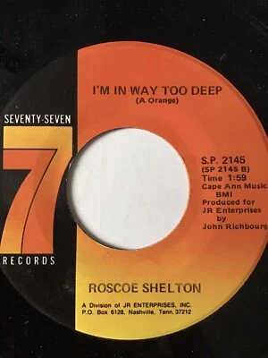 Roscoe Shelton - I’m In Way Too Deep / Tonight’s My Night - M- - Image 1 of 2