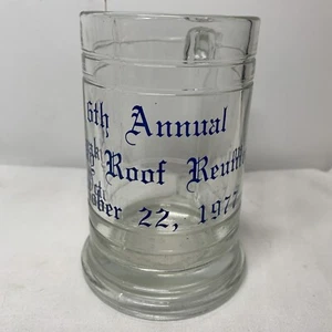 Great Annual Leaky Roof Reunion Of 2007 Beer Mug October 22, 1977 - Picture 1 of 10