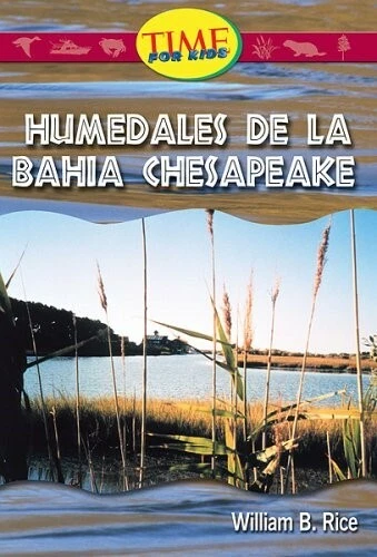 Teacher Created Materials Humedales De La Bahia Chesapeake Bay Wetlands - Image 1 of 1