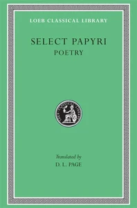 Select Papyri, Volume III: Poetry [Hardcover] D.L. Page - Bild 1 von 1