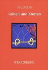 Leinen Und Knoten: Knoten, Stiche Und Bunde Schritt F... | Livre | État Très Bon