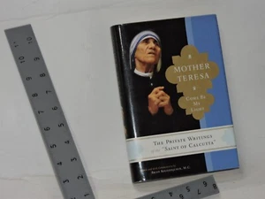 Mother Teresa: Come Be My Light - The Private Writings of the Saint - VERY GOOD - Picture 1 of 5