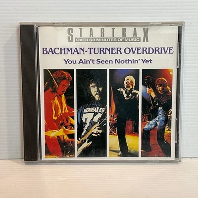 Bachman-Turner Overdrive – You Ain't Seen Nothin' Yet - CD - Image 1 of 2
