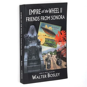 Empire of the Wheel II Friends from Sonora Walter Bosley esoteric San Bernardino - Imagen 1 de 4