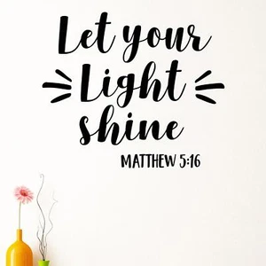 Calcomanía pegatina de pared Let Your Light Shine Mateo 5:16 cita cristianos religiosos - Imagen 1 de 36