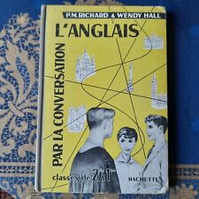 L'Anglais par la Conversation, Classes de Seconde et Première, 1955. 