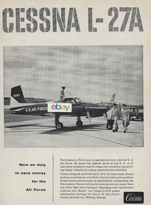 CESSNA AIRCRAFT COMPANY US AIR FORCE CESSNA L-27A IM DIENST, UM LUFTWAFFE $-ANZEIGE ZU SPAREN - Bild 1 von 1