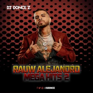 DJ DonCez - Rauw Alejandro Mega Hits 2 - Picture 1 of 2