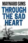 Through The Sad Heart By Maynard Sims (English) Paperback Book
