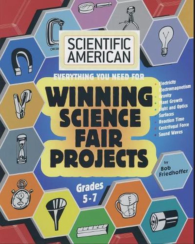 Scientific American, Winning Science Fair Projects, Grades 5-7 by Bob Friedhoffe - Image 1 of 1