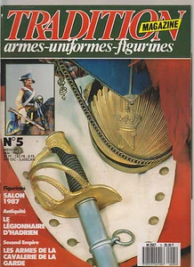 TRADITION N°05 LEGIONNAIRE D HADRIEN / ARME CAVALERIE DE LA GARDE 1854-1870 - Imagen 1 de 2