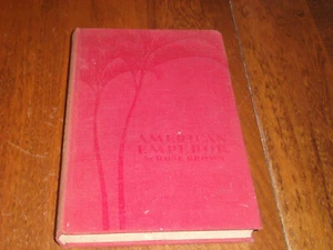 American Emperor By Rose Brown (1945) Hardcover - Foto 1 di 4