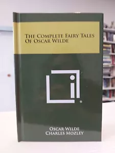 The Complete Fairy Tales Of Oscar Wilde Illustrated By Charles Mozley - Picture 1 of 5
