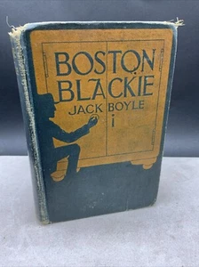 Antique Boyle, Jack.  Boston Blackie.  First Edition 1919 - Picture 1 of 8