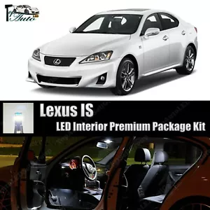 Xenon White LED Lights Interior Package Kit 2006 - 2012 2013 Lexus IS 350 250 ! - Picture 1 of 11