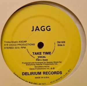 Jagg Take Time 12" Delirium US 1982 EX - Imagen 1 de 1