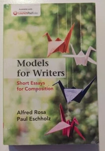 Models for Writers: Short Essays for Composition, Alfred Rosa and Paul Eschholz - Imagen 1 de 2