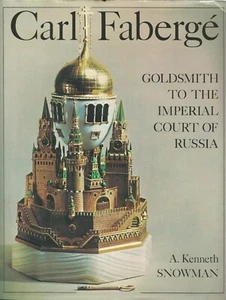 CARL FABERGE: GOLDSMITH TO THE IMPERIAL COURT OF RUSSIA BY SNOWMAN, D/J - Picture 1 of 1