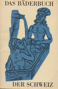 Das Bäderbuch der Schweiz - Imagen 1 de 1