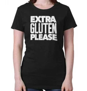 Funny Food Humor Extra Gluten Please Joke Womens Top Junior Graphic Tee - Picture 1 of 16