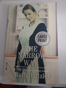 The Narrow Way by Ruth Hartzler Large Print ( 2018, Paperback) - Picture 1 of 3