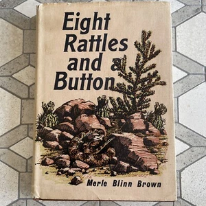 Eight Rattles and a Button Merle Blinn Brown 1967 Southwest History Memoir - Picture 1 of 8