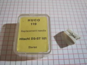 Puntina Giradischi HUCO 119 Per Hitachi DS-ST101 Ricambi Audio - Bild 1 von 1