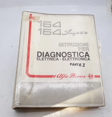 Manuale officina Alfa Romeo Alfa 164 e Super diagnosi elettrica elettronica Vol1 - Immagine 1 di 4
