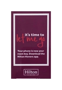 "TARJETA LLAVE DE HABITACIÓN DE HOTEL ROJA DE Hilton Honors Hampton Inn ""It's Time to Let Me Go""" - Imagen 1 de 1