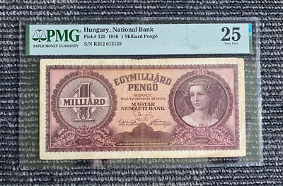 Hungary National Bank 1 Milliard Pengo 1946 P-125 PMG-25 Very Fine - Image 1 of 2