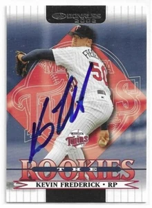 KEVIN FREDERICK Autographed Signed 2002 Donruss ROOKIE card #13 Minnesota Twins - Picture 1 of 1
