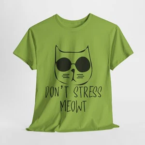 Cat Lover Unisex Heavy Cotton Tee T-Shirt 'Don't Stress Meowt' - Picture 1 of 118