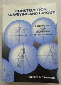 Construction Surveying and Layout  A Step-by-Step Field Engineering Methods Manu - Imagen 1 de 7