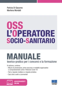 OSS. L'operatore socio-sanitario. Manuale teorico-pratico per i c - Foto 1 di 1