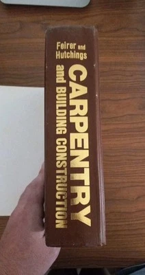 Carpentry & Building Construction Hardcover Illustrated 3rd Edition 1980's - Image 1 of 4