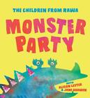 Monster Party By The Children Of Rawa Community School (English) Paperback Book