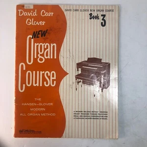 The Hansen Glover Modern All Organ Method Libro 3 David Carr Glover 1962 33 pagine - Foto 1 di 4