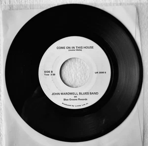 BLUES 45: JOHN WARDWELL BLUES BAND produced by LOVEY LEE Blue Groove Records - Picture 1 of 2