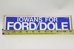 Vintage Iowans for Ford / Dole Block Letter Republican Political Bumper Sticker - Picture 1 of 2