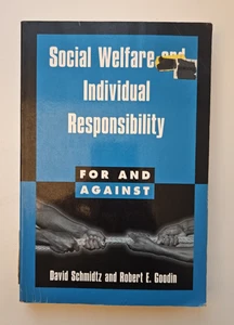 Social Welfare and Individual Responsibility by D Schmidtz & R Goodin (1998 PB) - Picture 1 of 3